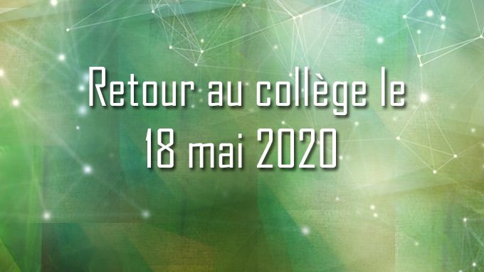 Retour au collège le 18 mai 2020