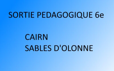 Sortie pédagogique : Cairn, Sables d’Olonne